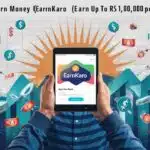 EarnKaro ऐप से पैसे कैसे कमाएं? कमाई करने का आसान तरीका