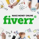 Fiverr क्या है? ऑनलाइन पैसे कमाने का सबसे आसान रास्ता