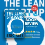 The Lean Startup बुक समरी हिंदी में – Eric Ries की Game-Changing Strategy