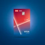 HSBC Live+ Credit Card – प्रीमियम लाइफस्टाइल रिवॉर्ड्स और ट्रैवल फायदे