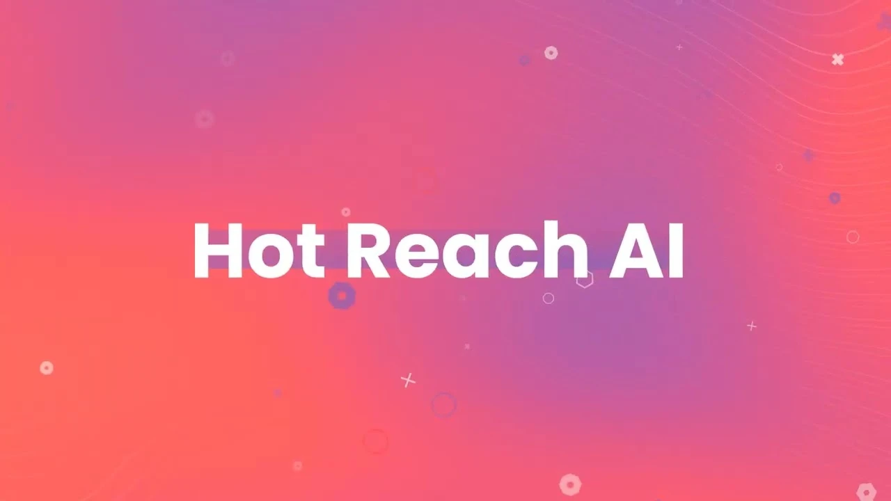 How HotReach AI Changing Digital Marketing