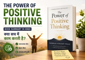 The Power of Positive Thinking Book Summary in Hindi