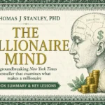 The Millionaire Mind पुस्तक समरी हिंदी – अमीर बनने के असली राज