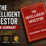 The Intelligent Investor हिंदी समरी – बेंजामिन ग्राहम की महान निवेश गाइड