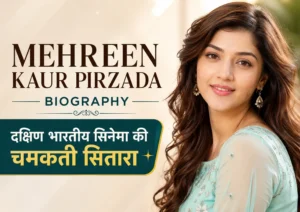 Mehreen Kaur Pirzada Biography