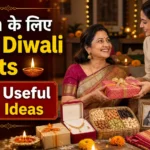Mom के लिए Best Diwali Gifts: 15+ प्यारे और Useful Gift Ideas